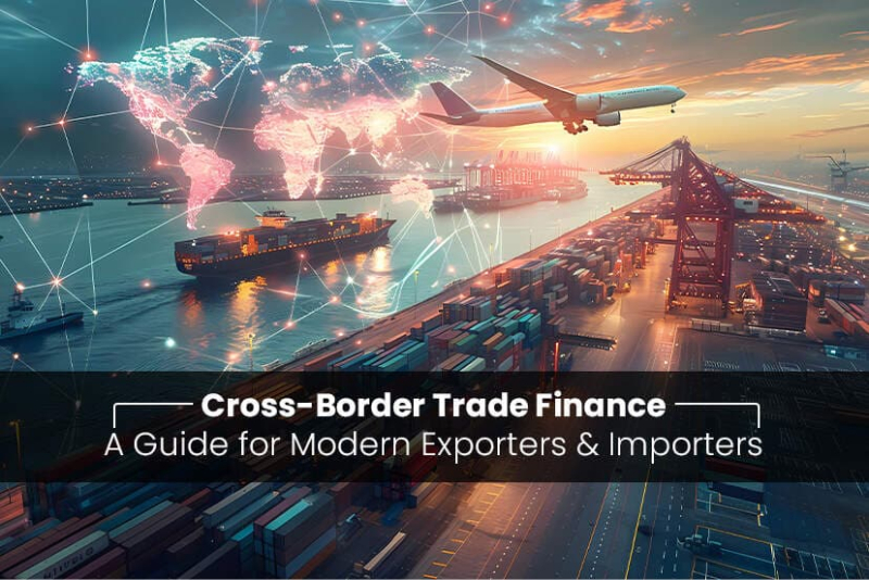 Cross-Border Trade Finance: A Guide for Modern